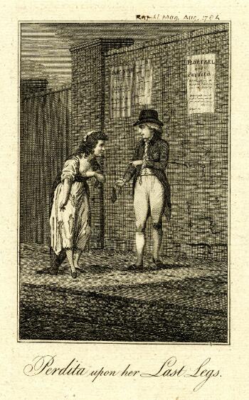 The Prince of Wales and Mary Robinson meet on the pavement near a gate in a high brick wall. He wears a tailcoat, white breeches, and stockings, and offers her a purse. She wears a dress that has worn to rags and stands with stooped posture, gesturing towards her feet. Three playbills are pasted to the wall behind them; two titles are visible, they are 'Jane Shore' and 'Florizel and Perdita'. Below the image, the title is printed: 'Perdita upon her Last Legs.'